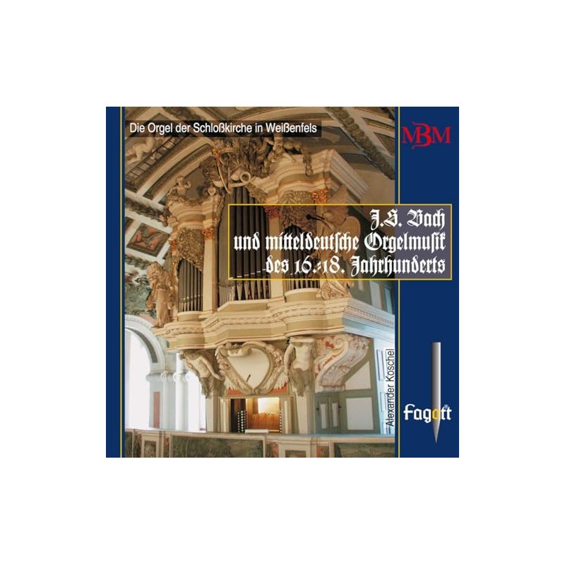 J.S. Bach und mitteldeutsche Orgelmusik des 16.-18. Jh., Vol. 1