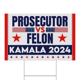 BAVAHA [18"x12"] Vote For The Prosecutor Not The Felon Yard Signs Kamala Harris 2024 Yard Signs Kamala Lawn Sign Vote Democratic Yard Signs Political Lawn Sign Political sign Lawn Sign Decor Home (Double Sided/ Plastic/ Metal H Stake)