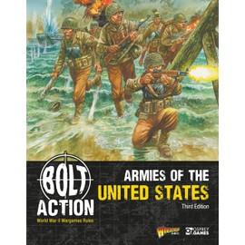 Bolt Action: Armies of the United States: Third Edition