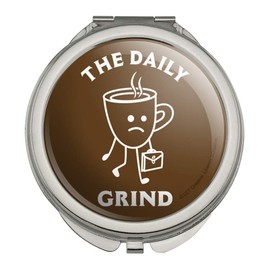 The Daily Grind Coffee Work Funny Humor Compact Travel Purse Handbag Makeup Mirror