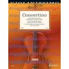 Concertino: Die 40 schönsten klassischen Originalstücke für Violine und Klavier.