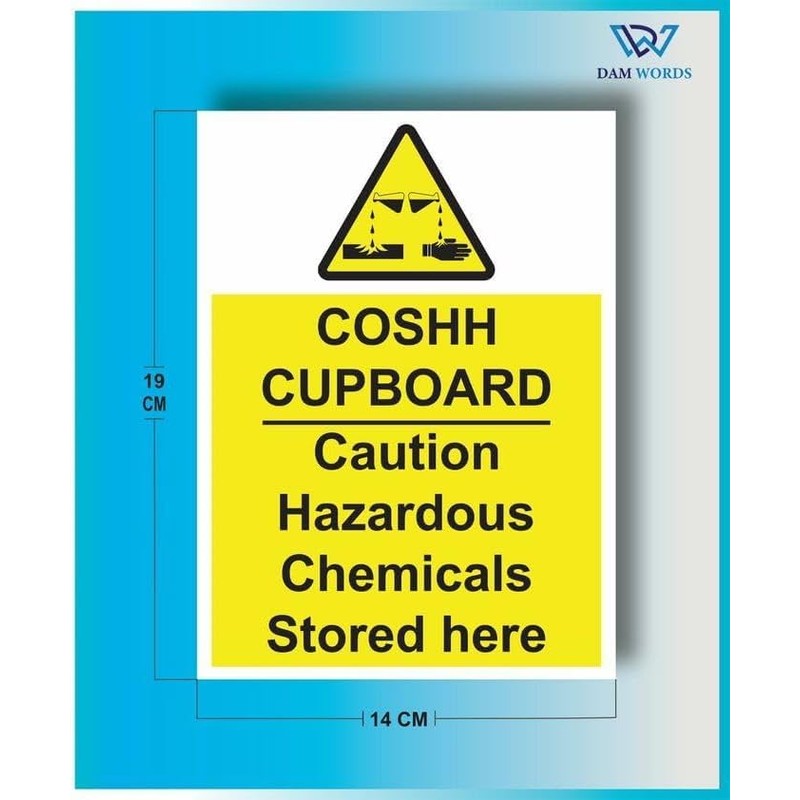 Dam Words 3 x Coshh Sign, Safety First | 20