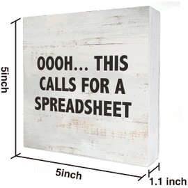 This Called for a Spreadsheet Wood Box Sign Rusitc Wooden Box Sign Farmhouse Home Office Desk Shelf Decor (5 X 5 Inch)