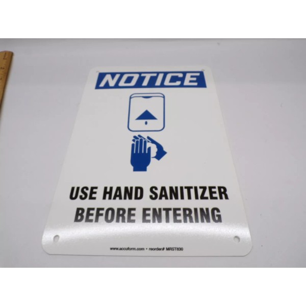 Notice - Use Hand Sanitizer before Entering 7 x 10