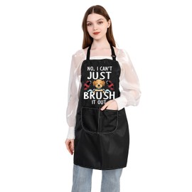 BDPWSS Dog Groomer Apron For Women Pet Hairdresser Gift Dog Grooming Gift No I Can't Just Brush It Out Dog Stylist Gift (Brush it out AP CA)