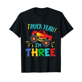 Kids 3 Years Old Birthday Gift, Truck Yeah I'm Three Funny T-Shirt