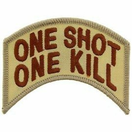 SNIPER ARMY MARINE CORPS ONE SHOT ONE KILL EMBROIDERED MILITARY DESERT  PATCH