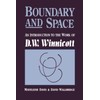 Boundary And Space: An Introduction To The Work of D.W.