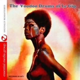 Essential Media Mod Various Artists - The Voodoo Drums of Le Gip [New CD] Alliance MOD
