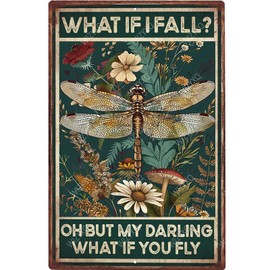 WIZYXQ Funny Metal Signs Dragonfly What If I Fall Oh But My Darling What If You Fly Vintage Tin Sign Retro Hippie Room Wall Decor for Home Bedroom 8×12 Inches