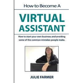 How to become a Virtual Assistant: Working from home as a Virtual Assistant