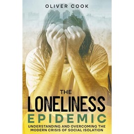 The Loneliness Epidemic