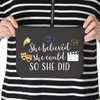 Theatre Themed Makeup Bag Inspirational Gift Zipper Pouch She Believed