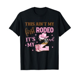 This Ain't My First Rodeo Its My 2nd Birthday Outfit Girl T-Shirt