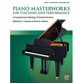Piano Masterworks for Teaching and Performance, Vol 1
