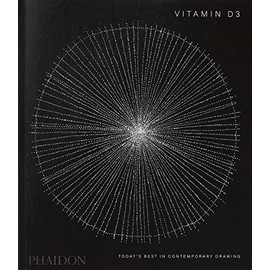 Vitamin D3: Today's Best in Contemporary Drawing