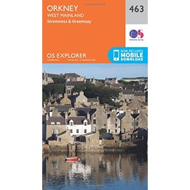 Orkney – West Mainland Map | Stromness & Graemsay | Ordnance Survey | OS Explorer Map 463 | Scotland | Walks | Hiking | Maps | Adventure
