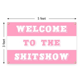 Welcome To The Shitshow Tapestry 3×5 Feet Indoor and Outdoor Tapestry with Brass Grommets Boys and Girls Room, Dormitories, Bedrooms, Living Rooms, Party Decor