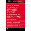 Avoiding Common Errors in the Emergency Department