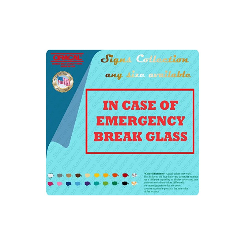 in Case of Emergency Break Glass 3" X 5" Vinyl