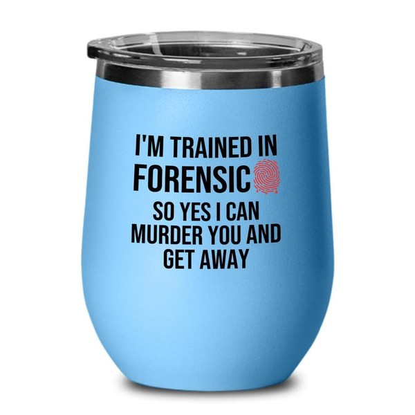 Forensic Blue Edition Wine Tumbler 12oz - Trained In Forensic