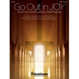 Go Out In Joy (Festive Postludes For Piano)