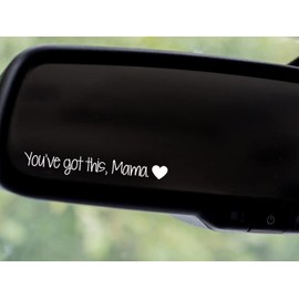 You’ve Got This, Mama Decal Rearview Mirror 4.15 х 0.57 inch (Pink)