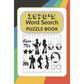 1970's Word Search Puzzle Book: Word Searches with Easy to Read Print about the 70's, Seventies Era Related Themes and More