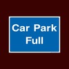 Car Park Full Plastic Sign with double sided fixing tape