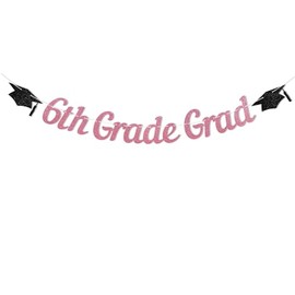6th Grade Grad Banner - Rose Gold Glitter 6th Grade Graduation Decorations for Girls, Girls 6th Grade Graduation Party Decoration Supplies（Rose Gold)