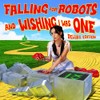 Falling for Robots & Wishing I Was One (Deluxe ed.)