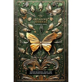 The Reading Journal: Review 100 Books, Track, Log and Discover Reading habits!