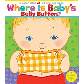 Where Is Baby's Belly Button?: Anniversary Edition/Lap Edition