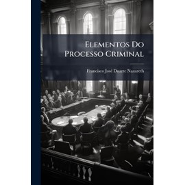 Elementos Do Processo Criminal