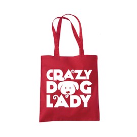 Crazy Dog Lady - Tote Shopping Bag - Pet Dog owner Doggy Mum Puppy One size red