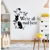 Children We're All Mad Here Adorable Quote Wall Decal Decoration
