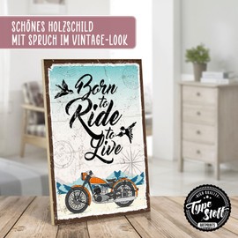 TypeStoff HS-01248 Wooden Sign with Saying - Born to Ride - Vintage Look with Quote as a Gift and Decoration on the Theme of Motorcycle and Freedom