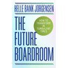 Future Boardroom: How to Transform in Turbulent Times