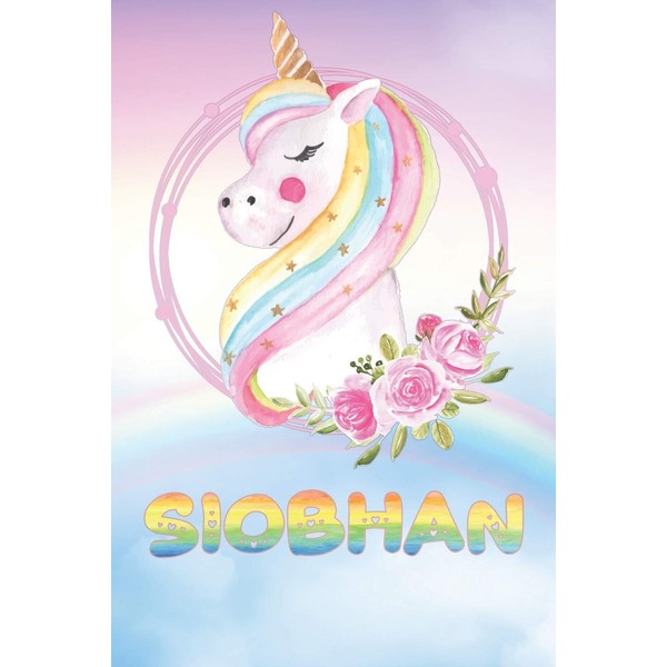 Siobhan: Siobhan's Unicorn Personal Custom Named Diary Planner Perpetual Calendar