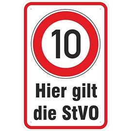 Sign "Hier gilt die StVO 10 kmh fahren" Aluminium Composite Material 3 mm Thick 30 x 45 cm