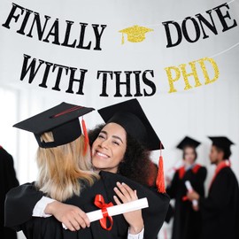 Finally Done with This PHD Banner, Congrats PHD Banner, You Did It, College Graduation Party Decorations Supplies