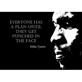 Mike Tyson inspirational. Everyone has a plan. (A4 Print Only)