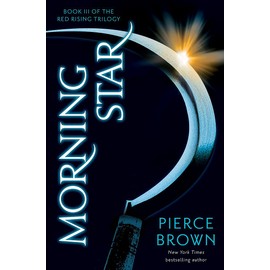 Morning Star: Red Rising Series 3