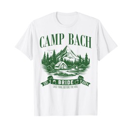 Camp Bach Bride Hiking Camping Bachelorette Party 2024 T-Shirt