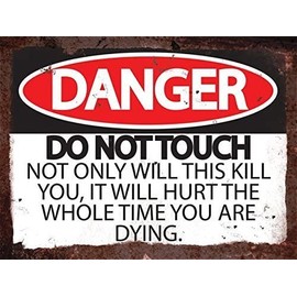 Finger prints - DANGER Do Not Touch - Vintage Metal Wall Sign
