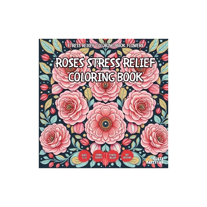 Roses Stress Relief Coloring Book