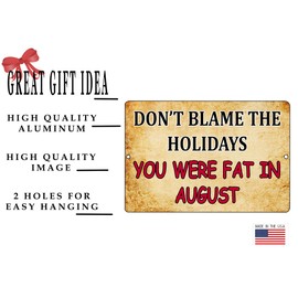 Rogue River Tactical Funny Sarcastic Metal Tin Sign Wall Decor Man Cave Bar Fat Overweight Joke Don't Blame The Holidays