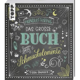 Handlettering. Das große Buch der Schmuckelemente: 1000 Ideen