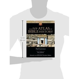 The IVP Atlas of Bible History
