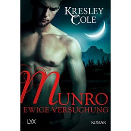 Munro: Ewige Versuchung (Immortals After Dark, Band 17)